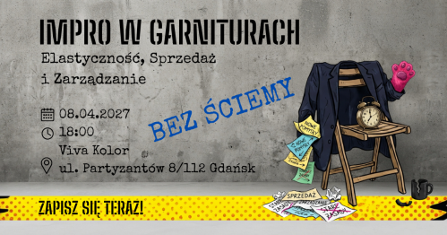 Impro w Garniturach Czwartek 08.04.2027