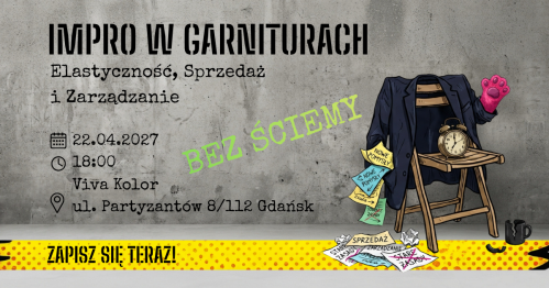 Impro w Garniturach Czwartek 22.04.2027