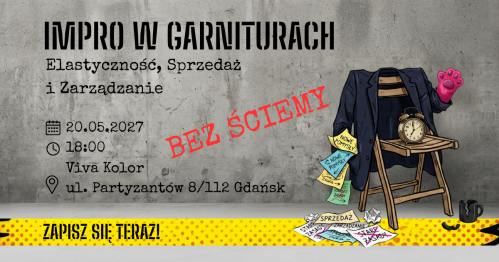 Impro w Garniturach Czwartek 20.05.2027