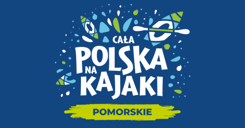 Cała Polska na kajaki - sprzątamy rzekę Wierzycę!