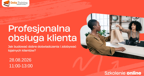 SZKOLENIE ONLINE: Profesjonalna obsługa klienta
