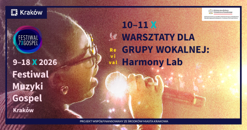 WARSZTATY DLA GRUPY WOKALNEJ: Harmony Lab | Festiwal 7xGospel