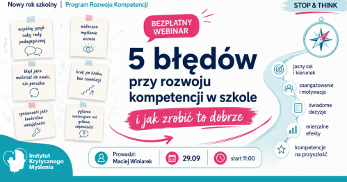 Rozwój kompetencji w szkole: jak zrobić to dobrze - i czego po drodze unikaći