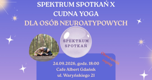 Spektrum Spotkań x CUDNA YOGA dla dorosłych osób neuroatypowych