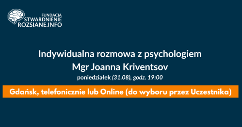 Indywidualna rozmowa z psychologiem, mgr Joanna Kriventsov (Gdańsk LUB online LUB telefonicznie, 31.08.2026, godz. 19:00)