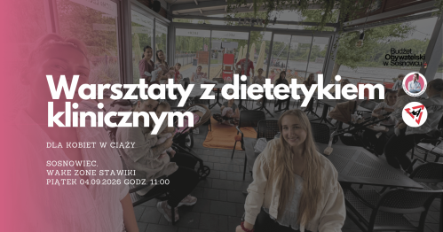 MUMMoc! W Sosnowcu: Warsztaty z dietetykiem o odżywianiu po porodzie 04.09