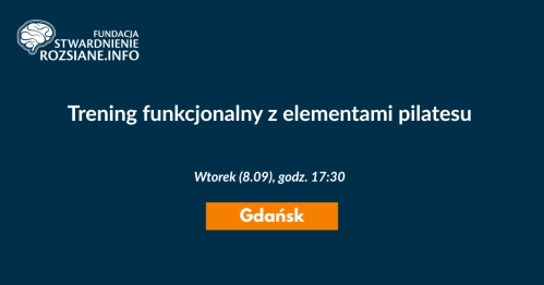 Trening funkcjonalny z elementami pilatesu - zajęcia w Gdańsku dla osób z chorobami neurologicznymi (8.09.2026, godz. 17:30)