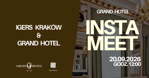 INSTAMEET. IgersKraków ✕ Grand Hotel
