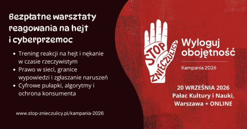 STOP Znieczulicy: Wyloguj obojętność - bezpłatne warsztaty reagowania na przemoc w sieci 20.09.2026
