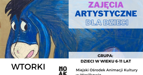 Zajęcia artystyczne dla dzieci - wtorki 17:10 JESIEŃ/ZIMA 2026