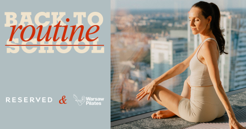 Back to routine - Warsaw Pilates x Reserved