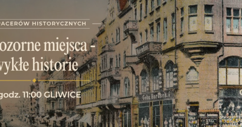 Spacer "Niepozorne miejsca - niezwykłe historie"