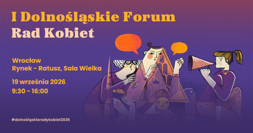 I Dolnośląskie Forum Rad Kobiet