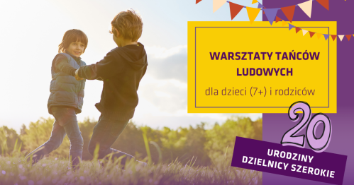 Rodzinne warsztaty tańców ludowych