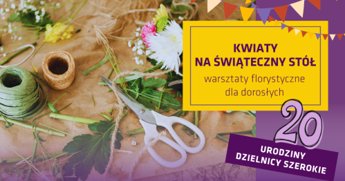 Kwiaty na świąteczny stół - warsztaty florystyczne