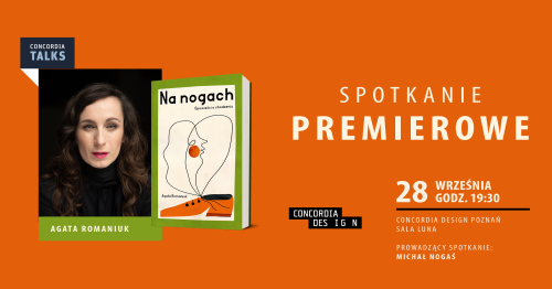 Agata Romaniuk "Na nogach. Opowieści o chodzeniu / spotkanie premierowe