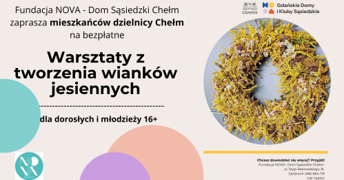Warsztaty z tworzenia wianków jesiennych dla dorosłych i młodzieży 16+