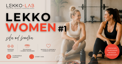 LEKKO WOMEN #1 - siła od środka 🧡