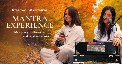 MANTRA EXPERIENCE | Rzeszów | 20 WRZEŚNIA