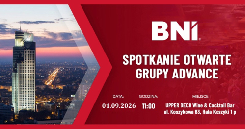 BNI Spotkanie otwarte Grupy Advance 01.09.2026 rok.