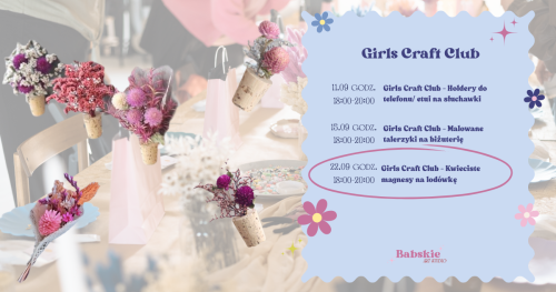 Girls Craft Club - Kwiatowe magnesy na lodówkę