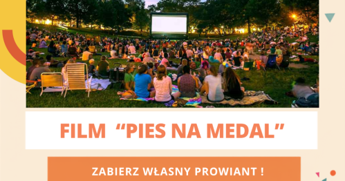 Kino plenerowe w Błotniku - Film "Pies na medal"