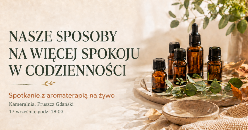 Podstawy aromaterapii Pruszcz Gdański