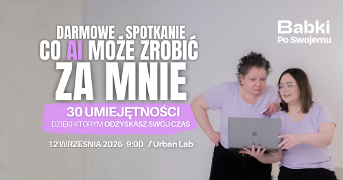 Co AI może zrobić za mnie? | Bezpłatny warsztat dla kobiet