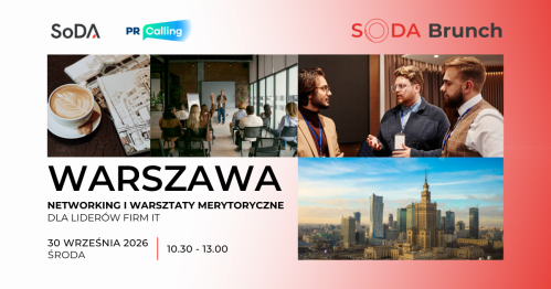 SoDA Brunch Warszawa: Jak LinkedIn wspiera sprzedaż, rekrutację i pozycję ekspercką firm technologicznych