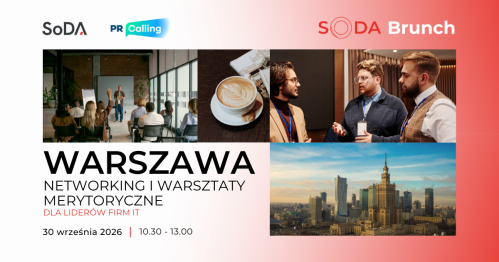 SoDA Brunch Warszawa: Jak LinkedIn wspiera sprzedaż, rekrutację i pozycję ekspercką firm technologicznych