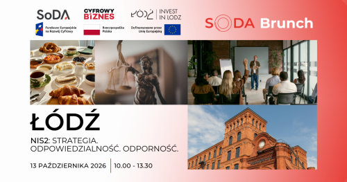 SoDA Brunch Łódź: NIS2: Strategia. Odpowiedzialność. Odporność