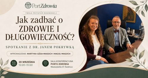 Jak żyć długo i zdrowo? Spotkanie z dr. Janem Pokrywką twórcą Normobarii