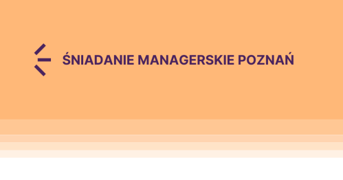 Zamknięte Śniadanie Managerskie Poznań 15.09.2026