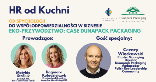 HR od Kuchni: Eko-Przywództwo - od spychologii do odpowiedzialności w biznesie
