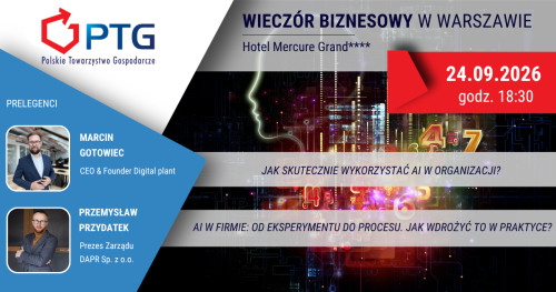 Wieczór Biznesowy Polskiego Towarzystwa Gospodarczego