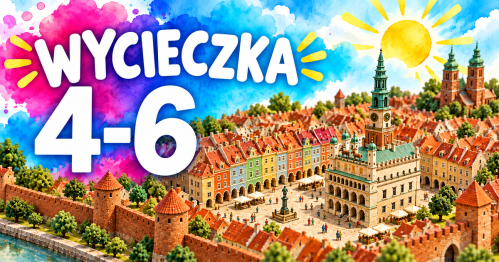 ŚRODA W DAWIDZIE - GRUPA 4-6 - ROK SZKOLNY 2026-2027 WYCIECZKA