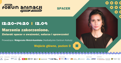 Marzenia zakorzenione. Zielarski spacer o uważności, naturze i sprawczości - spacer z Małgorzatą Mnich-Kamińską