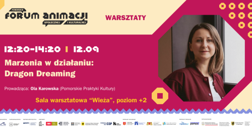 Marzenia w działaniu: Dragon Dreaming - warsztat z Olą Karowską