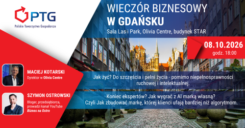Wieczór Biznesowy PTG Gdańsk