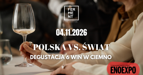 Polska vs Świat - degustacja 6 win w ciemno