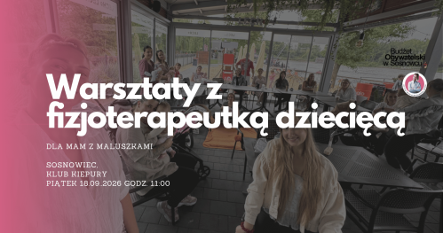 MUMMoc! W Sosnowcu: Warsztaty z fizjoterapeutką dziecięcą 18.09