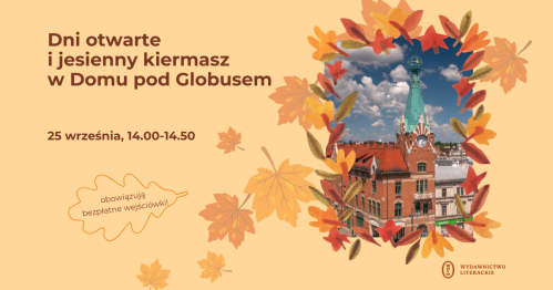 Dni otwarte i jesienny kiermasz w Domu pod Globusem ☀ 25.09.2026, godz. 14.00