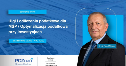 Ulgi i odliczenia podatkowe dla  MŚP / Optymalizacja podatkowa przy inwestycjach