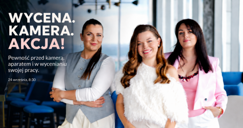 WARTA WIĘCEJ. Wycena. Kamera. Akcja!