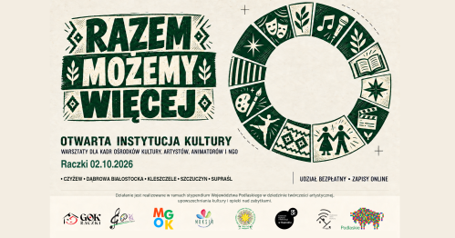 "Razem możemy więcej" warsztaty dla animatorów i animatorek kultury RACZKI 2.10.2026
