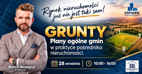 GRUNTY Plany ogólne gmin w praktyce pośrednika | Marcin Rosegnal