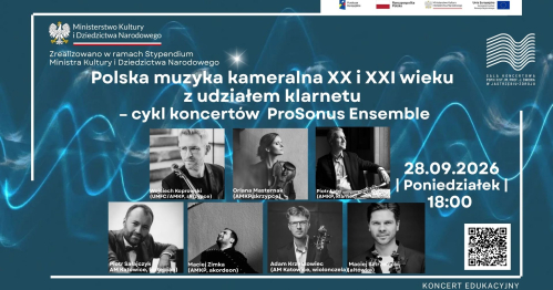 Polska muzyka kameralna XX i XXI wieku  z udziałem klarnetu  - cykl koncertów  ProSonus Ensemble