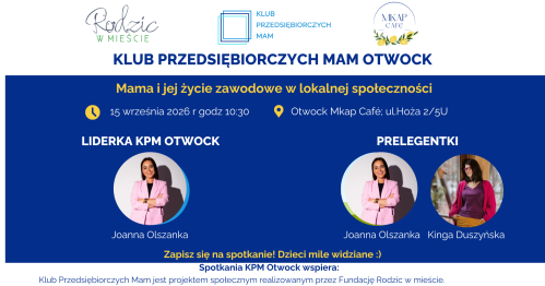 Klub Przedsiębiorczych Mam - Otwock, 15.09.2026