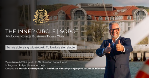 THE INNER CIRCLE | SOPOT | Klubowa Kolacja Business Tigers Club
