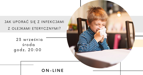 Jak radzic sobie z infekcjami z olejkami eterycznymi?